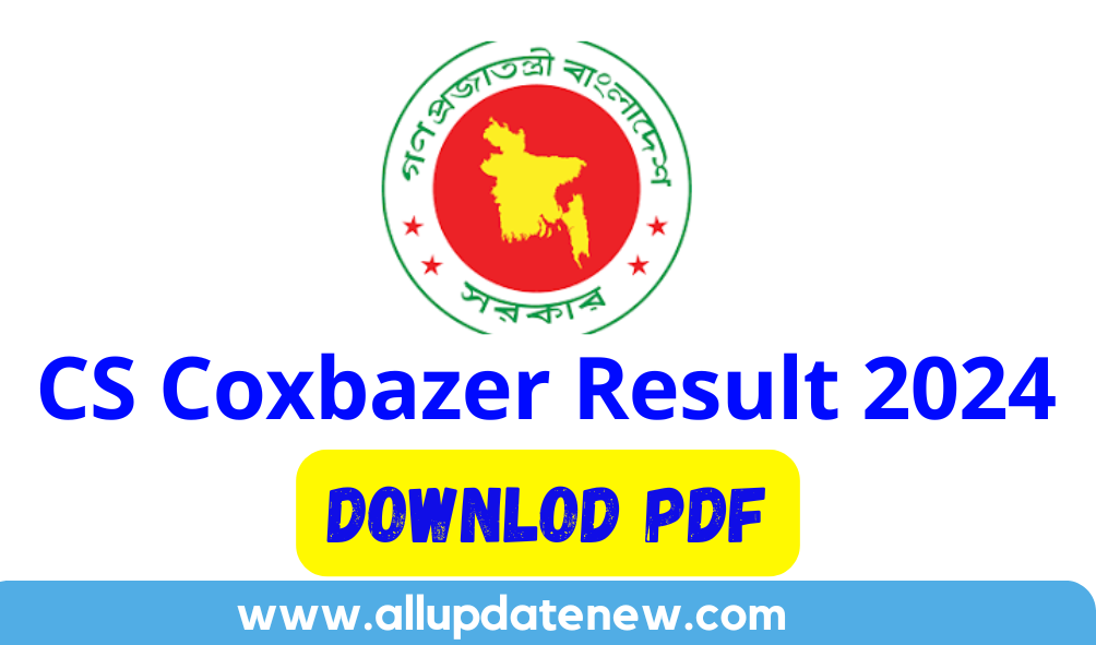 CS cox’sbazar exam result