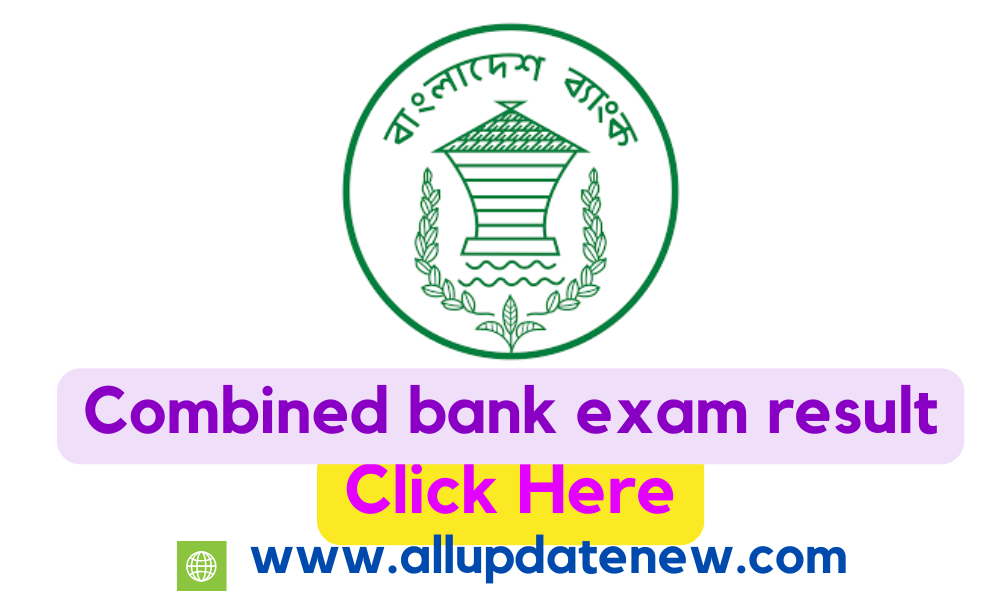 Combined bank exam result 2024