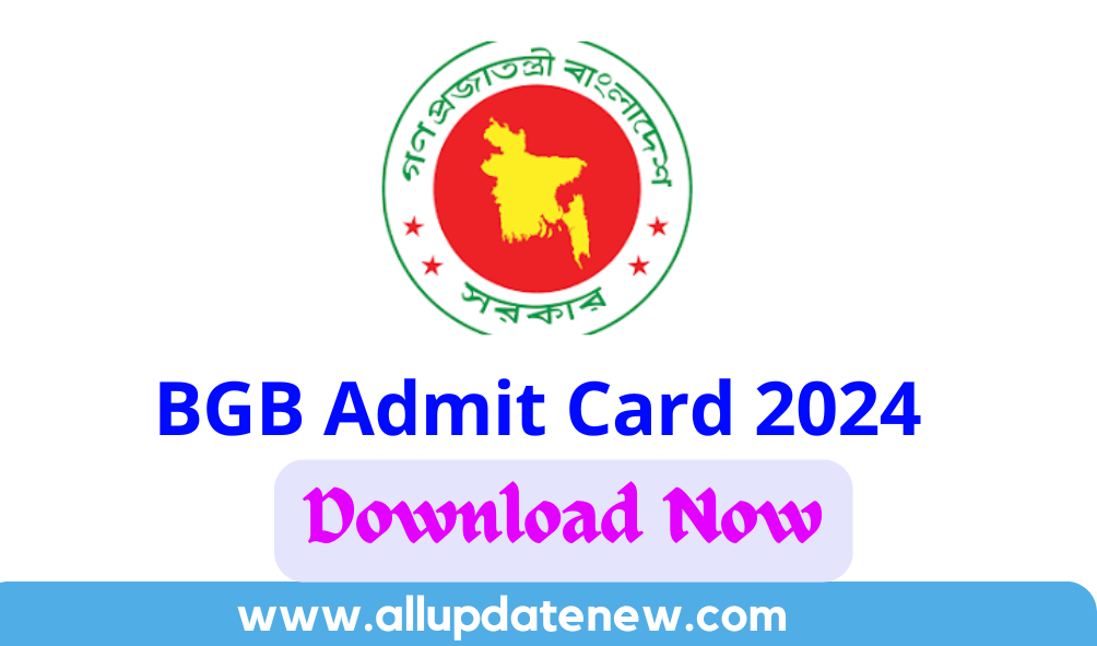 BGB Admit Card 2024